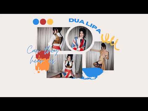 Vietsub | Can They Hear Us - Dua Lipa | Lyrics Video