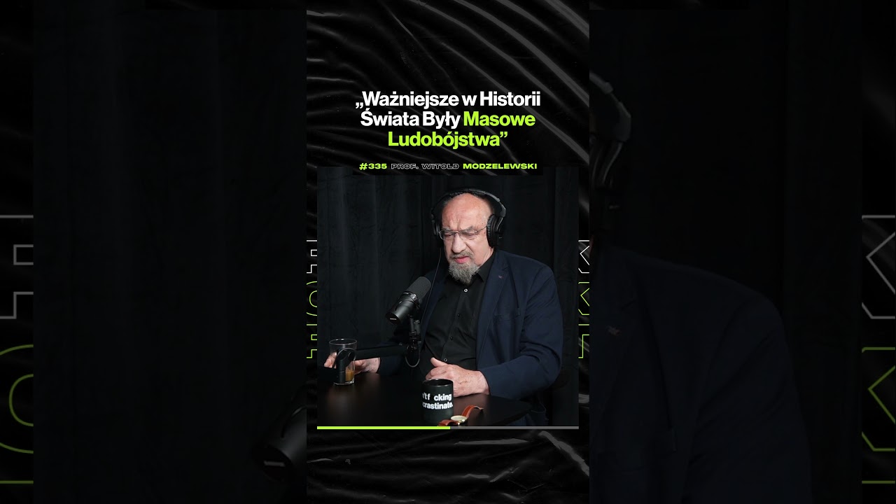 "Ważniejsze w Historii Świata Były Masowe Ludobójstwa" – ft. prof. Witold Modzelewski