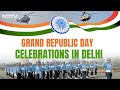 Republic Day Parade India LIVE | Grand Republic Day Celebrations In Delhi, Macron The Chief Guest