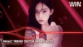 NHẠC TREND TIKTOK REMIX 2025 | NONSTOP VIỆT MIX 2025 BASS CỰC MẠNH | NHẠC TRẺ REMIX HAY NHẤT 2025