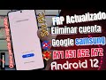 FRP Oficial Eliminar cuenta Google samsung A71 A51 A72 A52 android 12 sin pc ?ltima seguridad