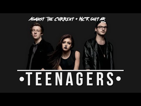 Against The Current - Teenagers Cover (+ MCR guitar)