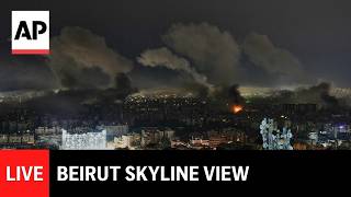 LIVE: Beirut skyline as Israel strikes Lebanon