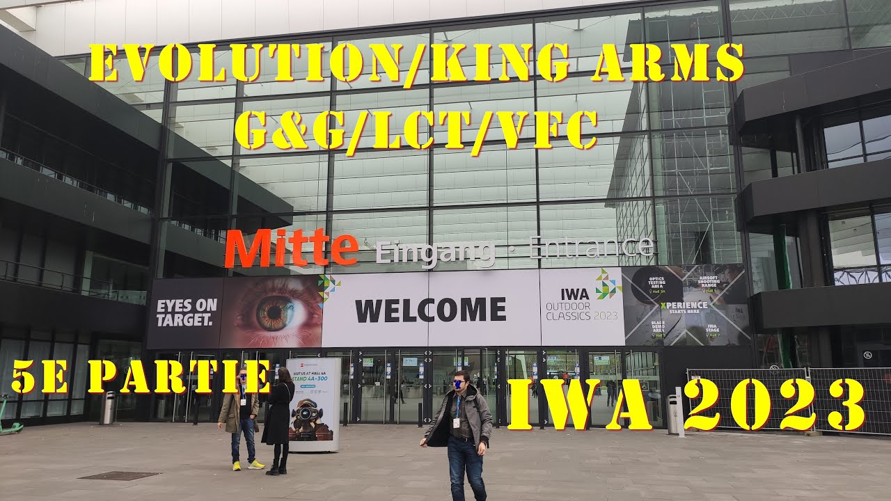 Airsoft - IWA 2023 - 5e partie - Evolution/King Arms/G&G/LCT/VFC