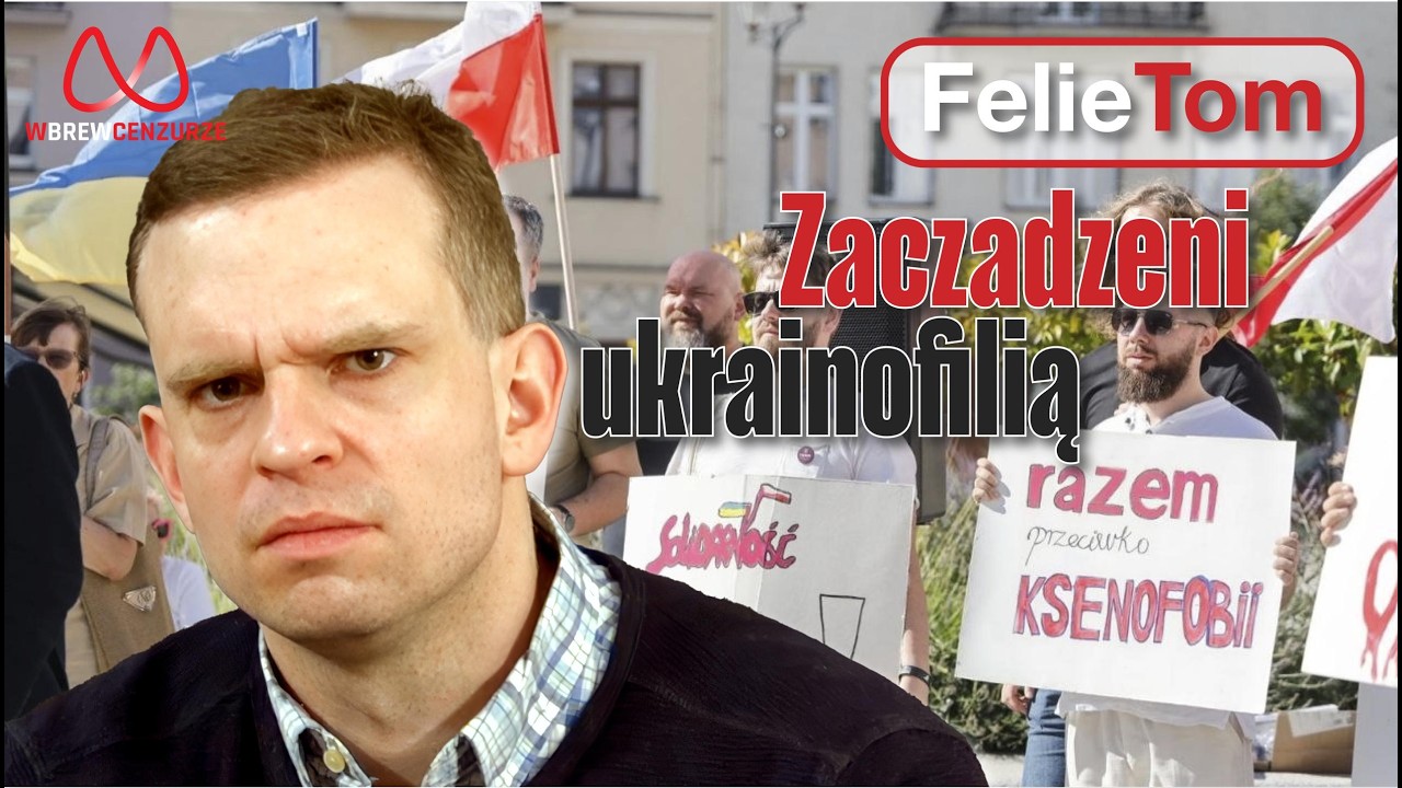 Zaczadzeni ukrainofilią