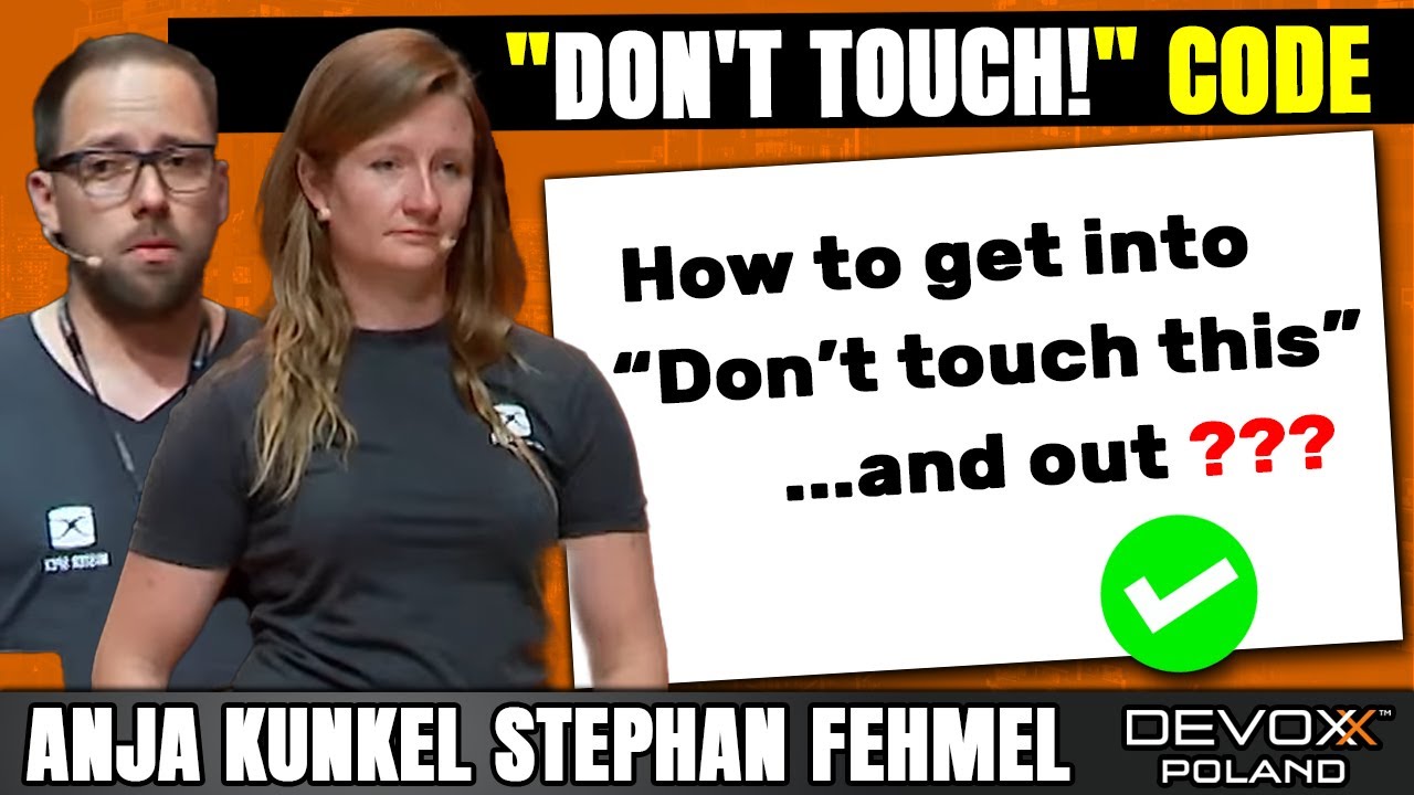 "Don't touch!" the Code and How to contact  It Again • Anja Kunkel, Stephan Fehmel • Devoxx Poland 2022