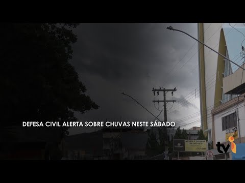 Vídeo: Defesa Civil alerta sobre chuvas neste sábado