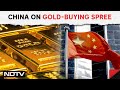 China Economy | How China Is Driving Gold Price Surge