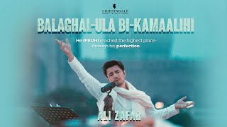 Balaghal Ula Bi Kamaalihi – Ali Zafar Video HD