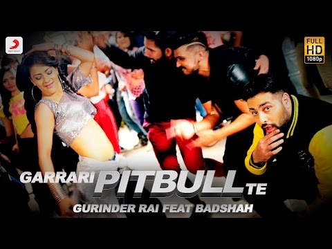 GARRARI PITBULL LYRICS - Gurinder Rai | Badshah (Rap)