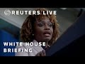 LIVE: White House press briefing with Karine Jean-Pierre, Ian Sams | REUTERS