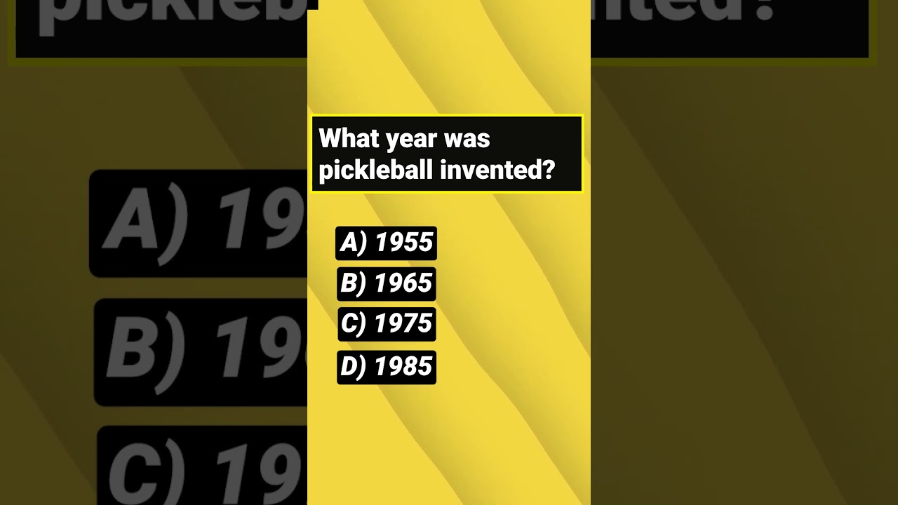 What year was pickleball invented? | Pickleball Quiz