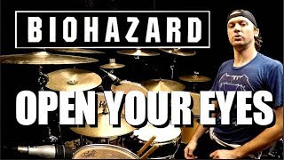 BIOHAZARD - Open Your Eyes (Drum Cover)