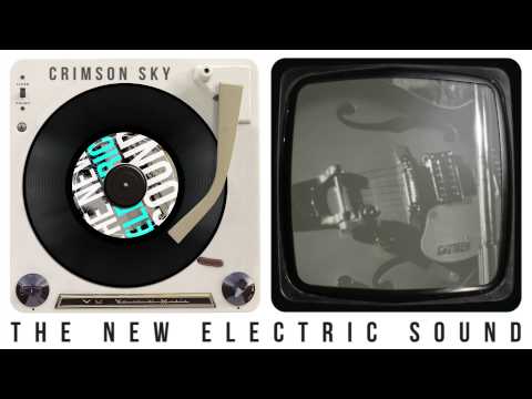 Crimson Sky - The New Electric Sound