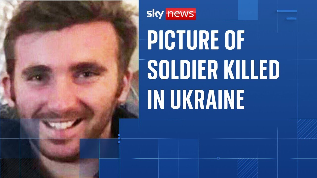 British soldier who died in Ukraine pictured for first time