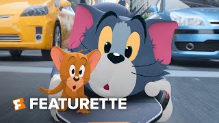 Tom & Jerry Exclusive Featurette
