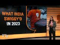 Swiggys 2023 Culinary Journey: Unveiling a Year of On-Demand Convenience in India  - 04:30 min - News - Video