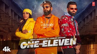 One vs Eleven ~ Indyy Sanghera & Gurlej Akhtar Video song