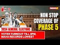 Voter Turnout Till 3PM, Maha Records Lowest | Phase 5 of LS Polls | 2024 General Elections
