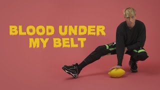 Blood Under My Belt