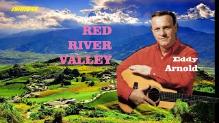 Red River Valley - Eddy Arnold