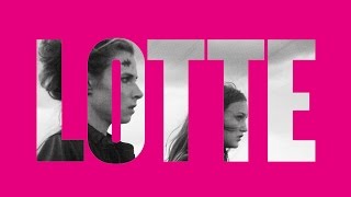 Lotte | Trailer (deutsch) [with English subtitles] ᴴᴰ