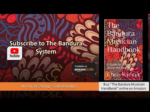 The Bandura System - Air on a G String - Bandura Solo