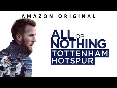 All Or Nothing: Tottenham Hotspur'