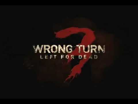 Wrong Turn 3: Left for Dead'