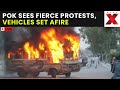 PoK Protest LIVE | Protesters Set Pak Force Vehicles on Fire | Civilian Uprising in PoK