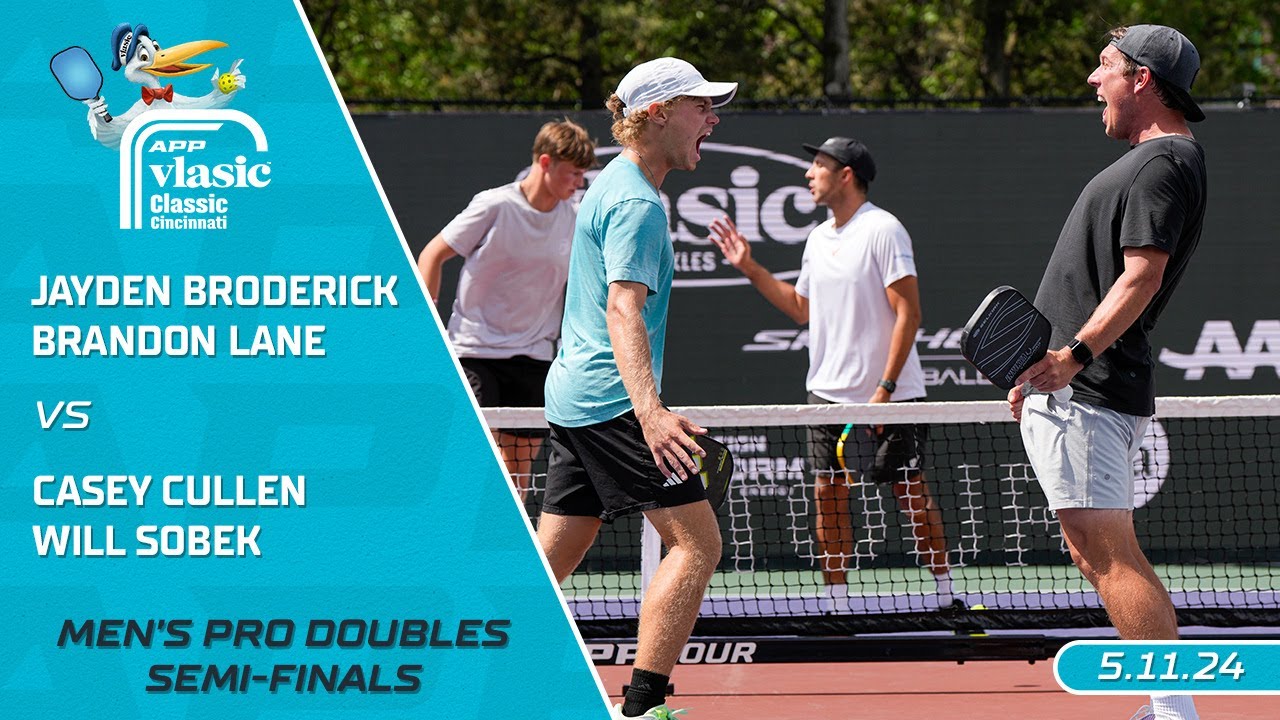 2024 APP Vlasic Classic Cincinnati I Broderick/Lane vs. Cullen/Sobek | Men's Doubles Semi-Finals