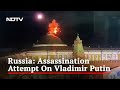 Drone Explodes Over Kremlin As Russia Alleges Assassination Bid On Putin