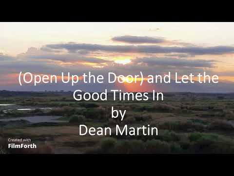 Dean Martin - (Open Up the Door) Let the Good Times In