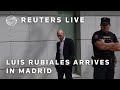 LIVE: Former Spanish Football Federation President Rubiales arrives in Madrid amid investigation