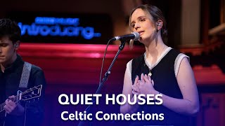 Quiet Houses Perform Cold Water Swimming | Celtic Connections 2022