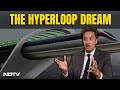 Challenges Of Implementing Hyperloop In India: NDTV Speaks To Denis Tudor