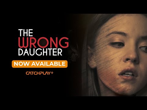 The Wrong Daughter'