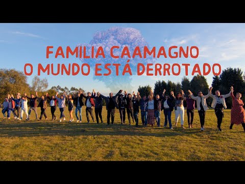 Familia Caamagno - O mundo está derrotado 