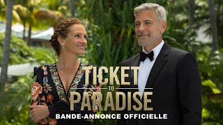 Ticket to paradise :  bande-annonce VOST