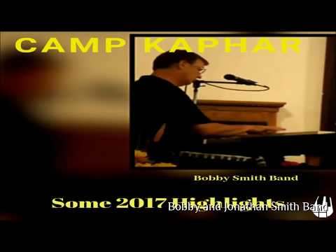 Bobby Smith Band - Bobby Smith @ Camp Kaphar