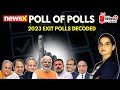 The 2023 Exit Polls Decoded | NewsX Poll Of Polls