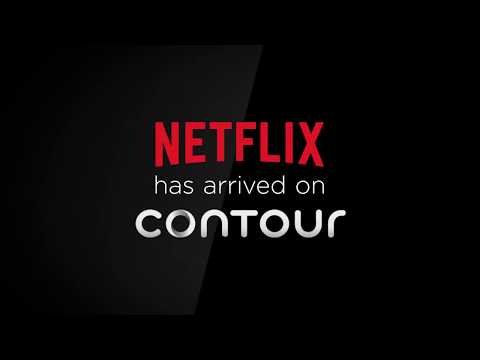 Netflix has arrived on Contour Netflix has arrived on Contour