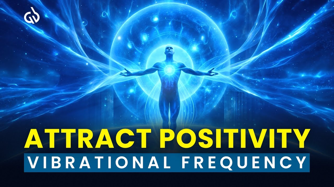 Uplift Your Vibrations: High Vibrational Frequency Music to Attract Positive Energy