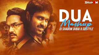 Dua Mashup – DJ Shadow Dubai