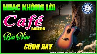 Nhạc Không Lời Buổi Sáng Bài Nào Cũng Hay | Hòa Tấu Rumba Guitar | Nhạc Cafe Buổi Sáng