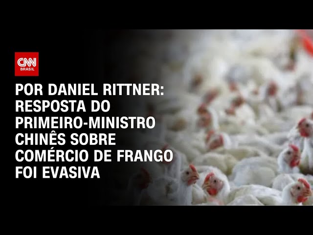 Brasil pede à China pela reabertura do mercado de frango | AGORA CNN