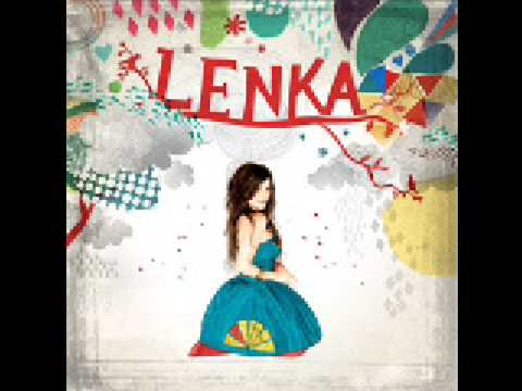 Lenka - Anything I'm Not (with lyrics)