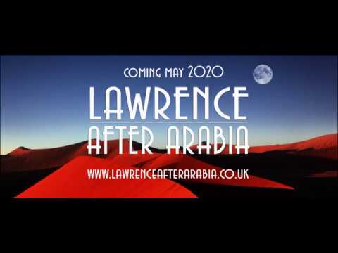 Lawrence: After Arabia'