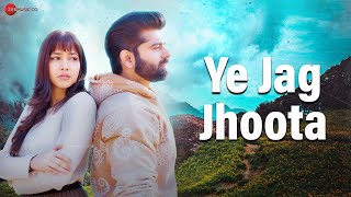 Ye Jag Jhoota ~ Neha Rajawat Video song