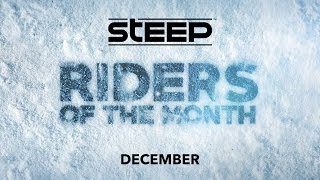 Steep: Riders del mese di Dicembre